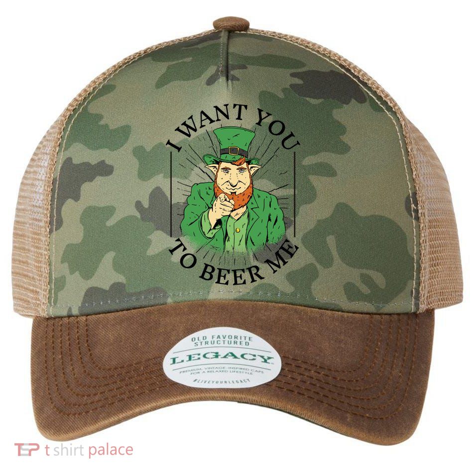 I Want You To Beer Me St Patrick's Day Legacy Tie Dye Trucker Hat