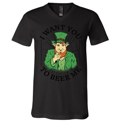 I Want You To Beer Me St Patrick's Day V-Neck T-Shirt