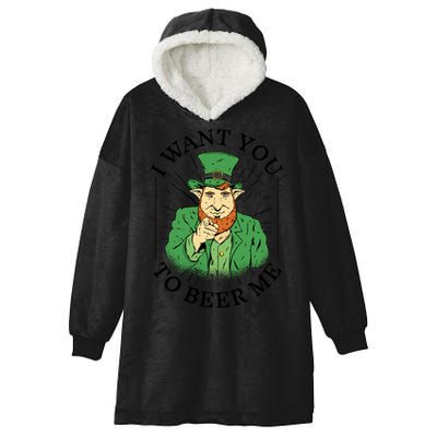 I Want You To Beer Me St Patrick's Day Hooded Wearable Blanket