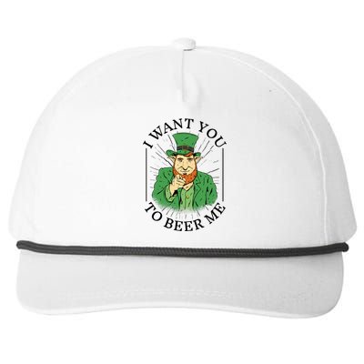 I Want You To Beer Me St Patrick's Day Snapback Five-Panel Rope Hat