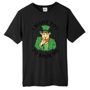 I Want You To Beer Me St Patrick's Day Tall Fusion ChromaSoft Performance T-Shirt