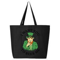 I Want You To Beer Me St Patrick's Day 25L Jumbo Tote