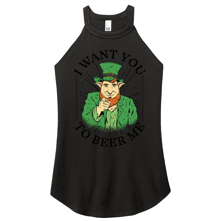 I Want You To Beer Me St Patrick's Day Women's Perfect Tri Rocker Tank