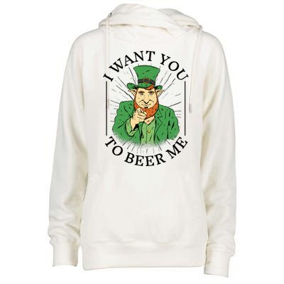 I Want You To Beer Me St Patrick's Day Womens Funnel Neck Pullover Hood