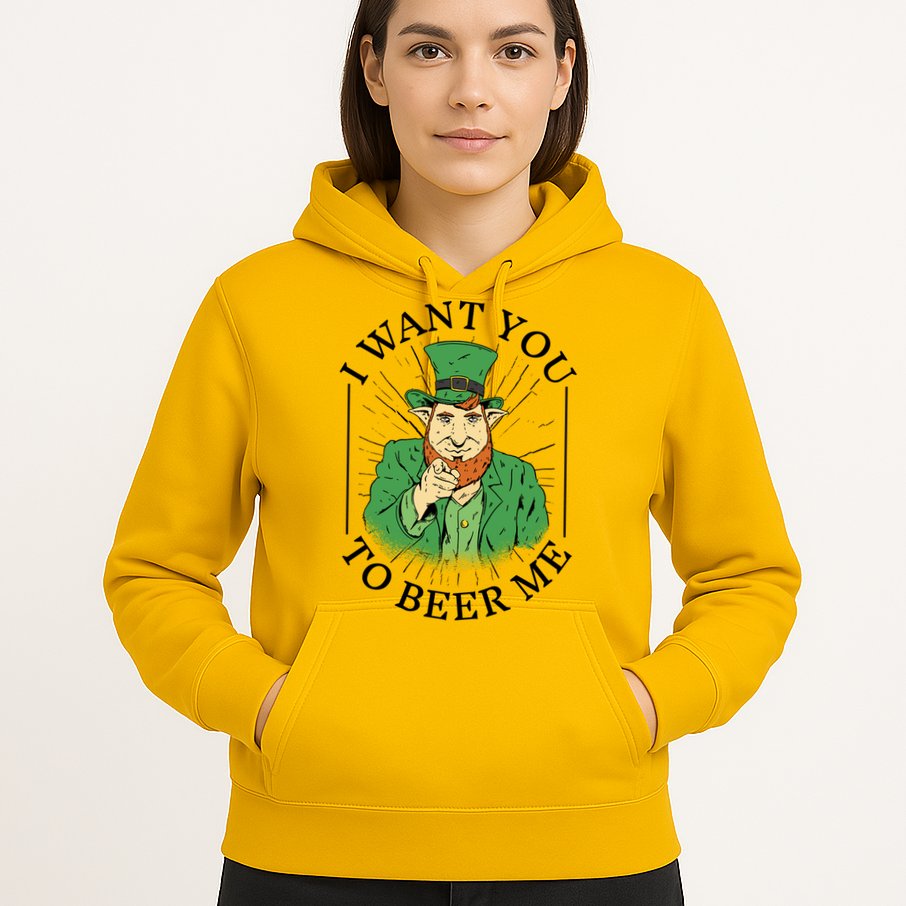 I Want You To Beer Me St Patrick's Day Hoodie