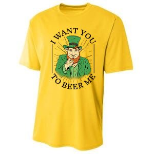 I Want You To Beer Me St Patrick's Day Performance Sprint T-Shirt