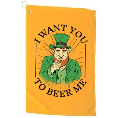 I Want You To Beer Me St Patrick's Day Golf Towel