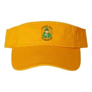 I Want You To Beer Me St Patrick's Day Valucap Bio-Washed Visor