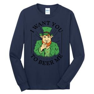 I Want You To Beer Me St Patrick's Day Tall Long Sleeve T-Shirt