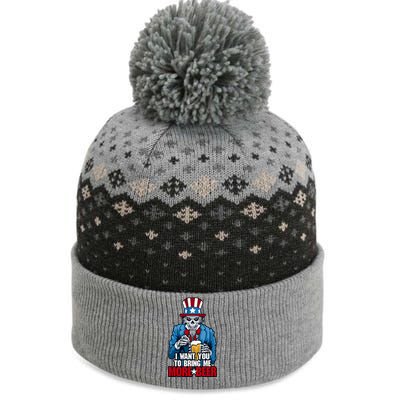 I Want You To Bring Me More Beer 4th Of July Uncle Sam Skull Gift The Baniff Cuffed Pom Beanie