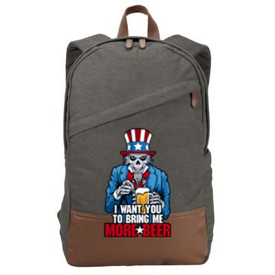 I Want You To Bring Me More Beer 4th Of July Uncle Sam Skull Gift Cotton Canvas Backpack