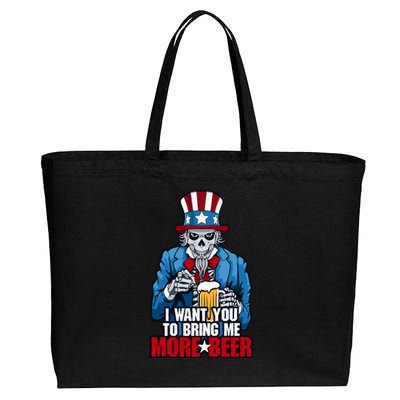 I Want You To Bring Me More Beer 4th Of July Uncle Sam Skull Gift Cotton Canvas Jumbo Tote