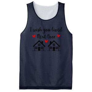 I Wish You Lived Next Door Friend I Wish You Lived Next Door Mesh Reversible Basketball Jersey Tank