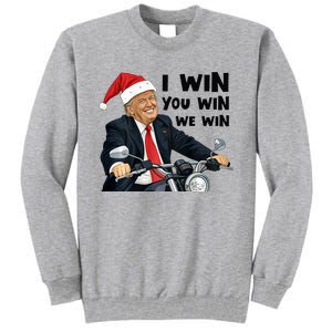 I Win You Win We Win Trump Tall Sweatshirt