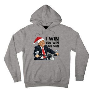 I Win You Win We Win Trump Tall Hoodie