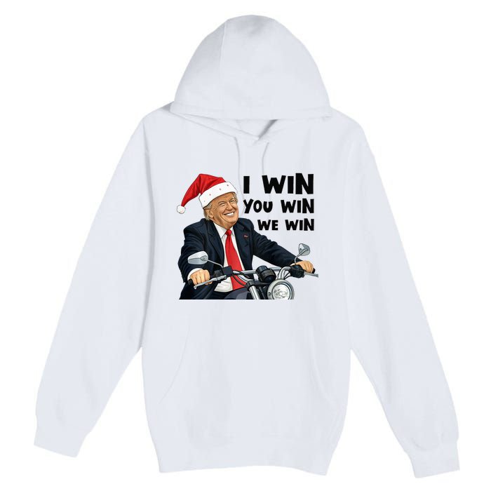 I Win You Win We Win Trump Premium Pullover Hoodie