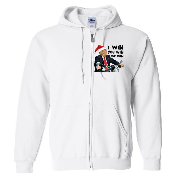 I Win You Win We Win Trump Full Zip Hoodie