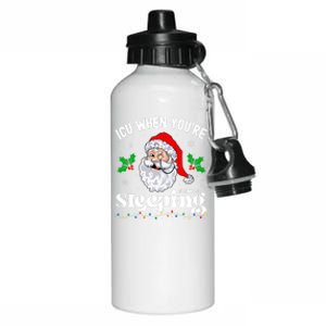 Icu When YouRe Sleeping Funny Icu Nurse Christmas Santa Long Sleeve Aluminum Water Bottle 