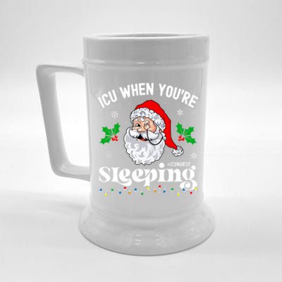 Icu When YouRe Sleeping Funny Icu Nurse Christmas Santa Long Sleeve Beer Stein