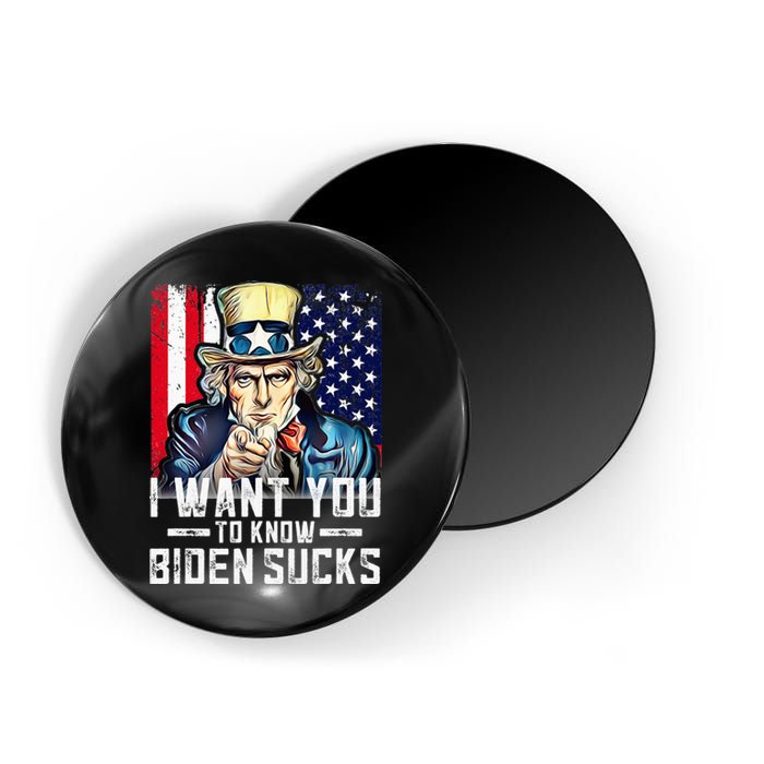 I want you to know Biden sucks - I want you  Magnet