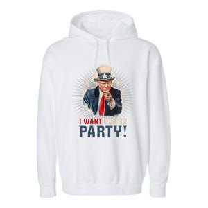 I Want You To Party! 4th Of July Donald Trump patriotic Garment-Dyed Fleece Hoodie