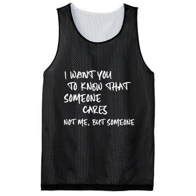 I Want You To Know That Someone Cares Not Me But Someone Funny Mesh Reversible Basketball Jersey Tank