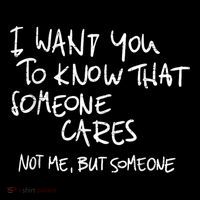 I Want You To Know That Someone Cares Not Me But Someone Funny Tall T-Shirt
