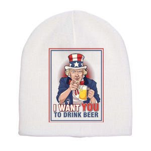 I Want You To Drink Beer Short Acrylic Beanie