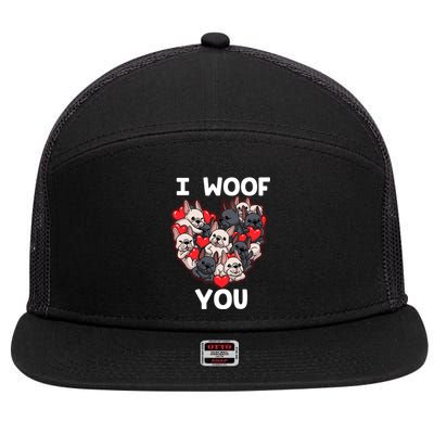 I Woof You French Bulldog Frenchie Valentines Day Meaningful Gift Great Gift 7 Panel Mesh Trucker Snapback Hat