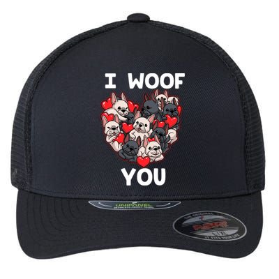 I Woof You French Bulldog Frenchie Valentines Day Meaningful Gift Great Gift Flexfit Unipanel Trucker Cap