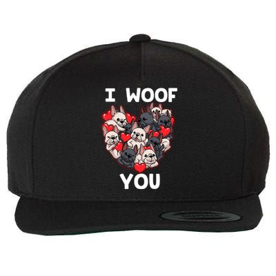 I Woof You French Bulldog Frenchie Valentines Day Meaningful Gift Great Gift Wool Snapback Cap