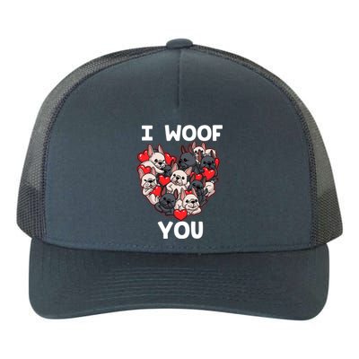 I Woof You French Bulldog Frenchie Valentines Day Meaningful Gift Great Gift Yupoong Adult 5-Panel Trucker Hat