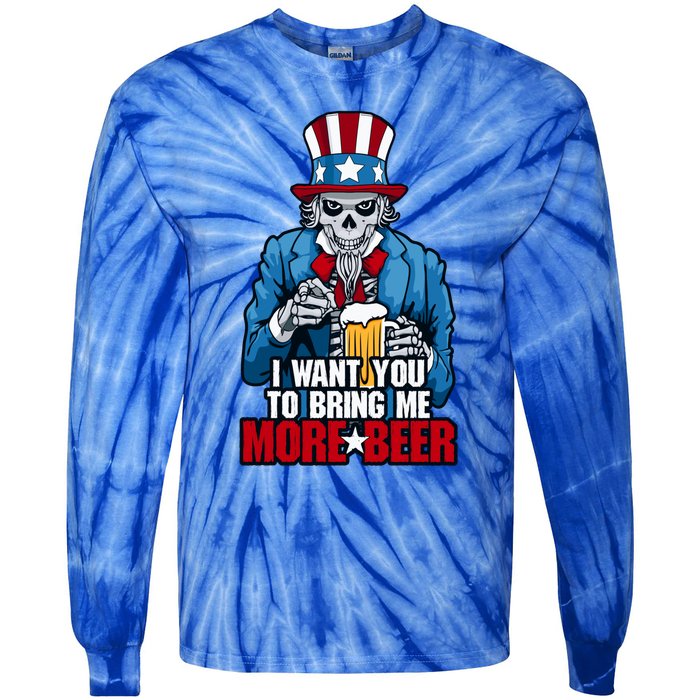 I Want You To Bring Me More Beer 4th Of July Uncle Sam Skull Cute Gift Tie-Dye Long Sleeve Shirt