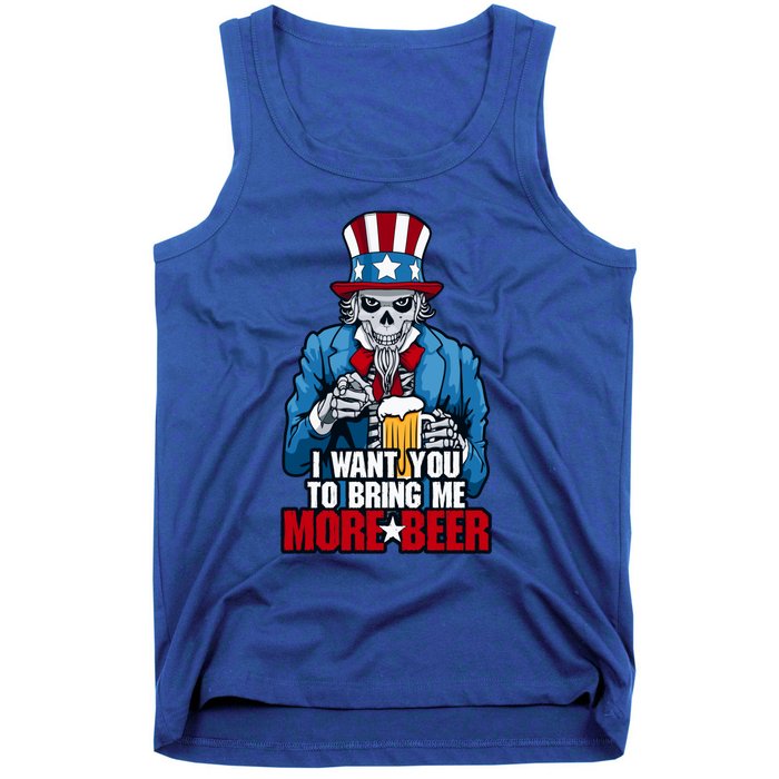 I Want You To Bring Me More Beer 4th Of July Uncle Sam Skull Cute Gift Tank Top