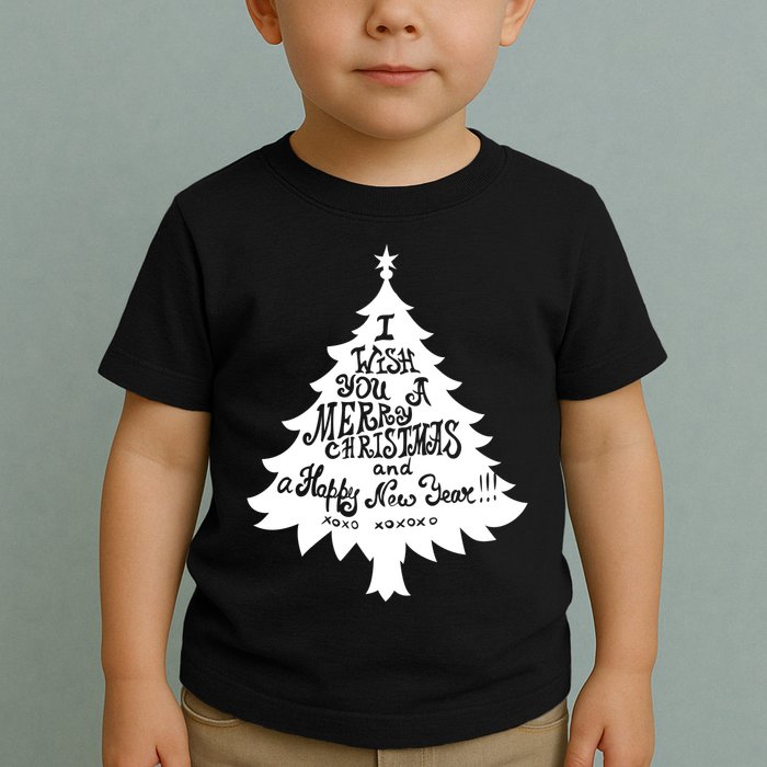I Wish You A Merry Christmas And A Happy New Year Toddler T-Shirt