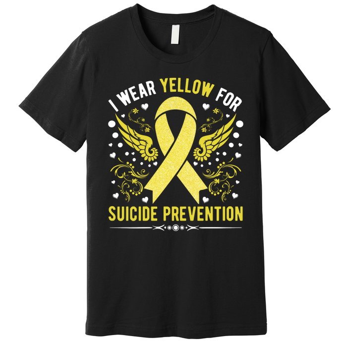 I Wear Yellow For Suicide Prevention Awareness Premium T-Shirt