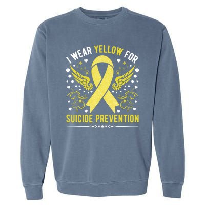 I Wear Yellow For Suicide Prevention Awareness Garment-Dyed Sweatshirt