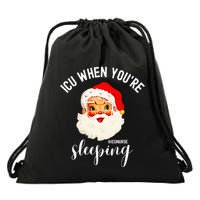 ICU When You're Sleeping Funny ICU Nurse Christmas Santa Drawstring Bag