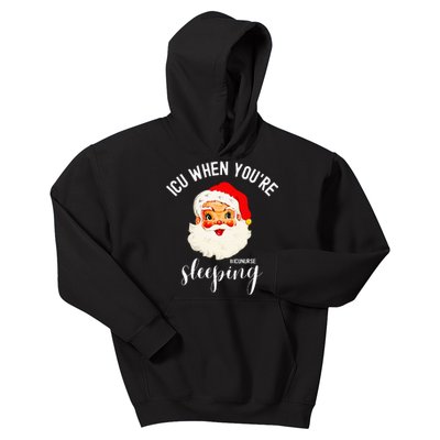 ICU When You're Sleeping Funny ICU Nurse Christmas Santa Kids Hoodie