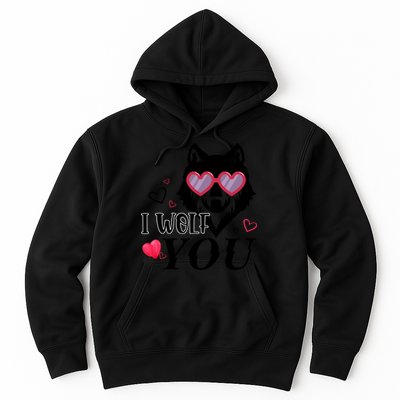 I Wolf You Cool Gift Happy Valentines Day Gift Hoodie