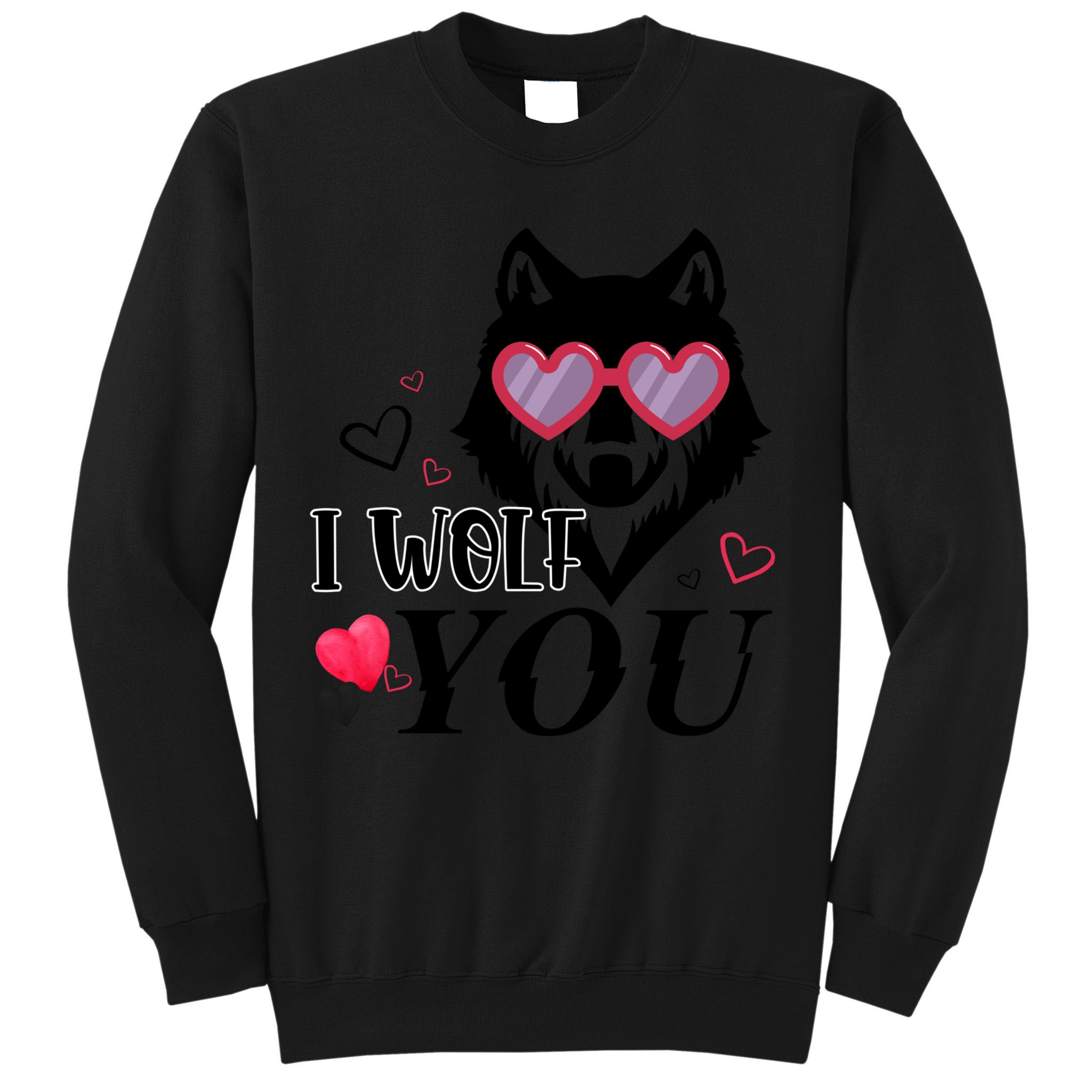 I Wolf You Cool Gift Happy Valentines Day Gift Sweatshirt