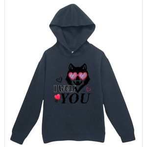 I Wolf You Cool Gift Happy Valentines Day Gift Urban Pullover Hoodie