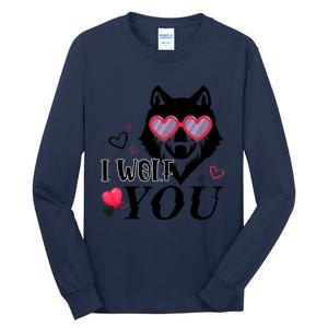 I Wolf You Cool Gift Happy Valentines Day Gift Tall Long Sleeve T-Shirt