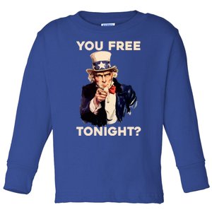 I Want You Are You Free Tonight Usa Fourth Of July American Gift Toddler Long Sleeve Shirt