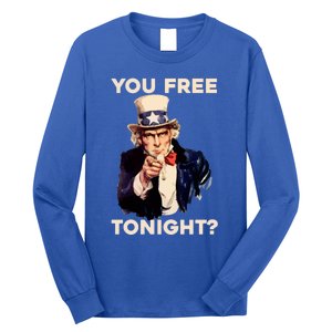 I Want You Are You Free Tonight Usa Fourth Of July American Gift Long Sleeve Shirt