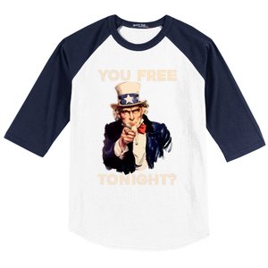 I Want You Are You Free Tonight Usa Fourth Of July American Gift Baseball Sleeve Shirt