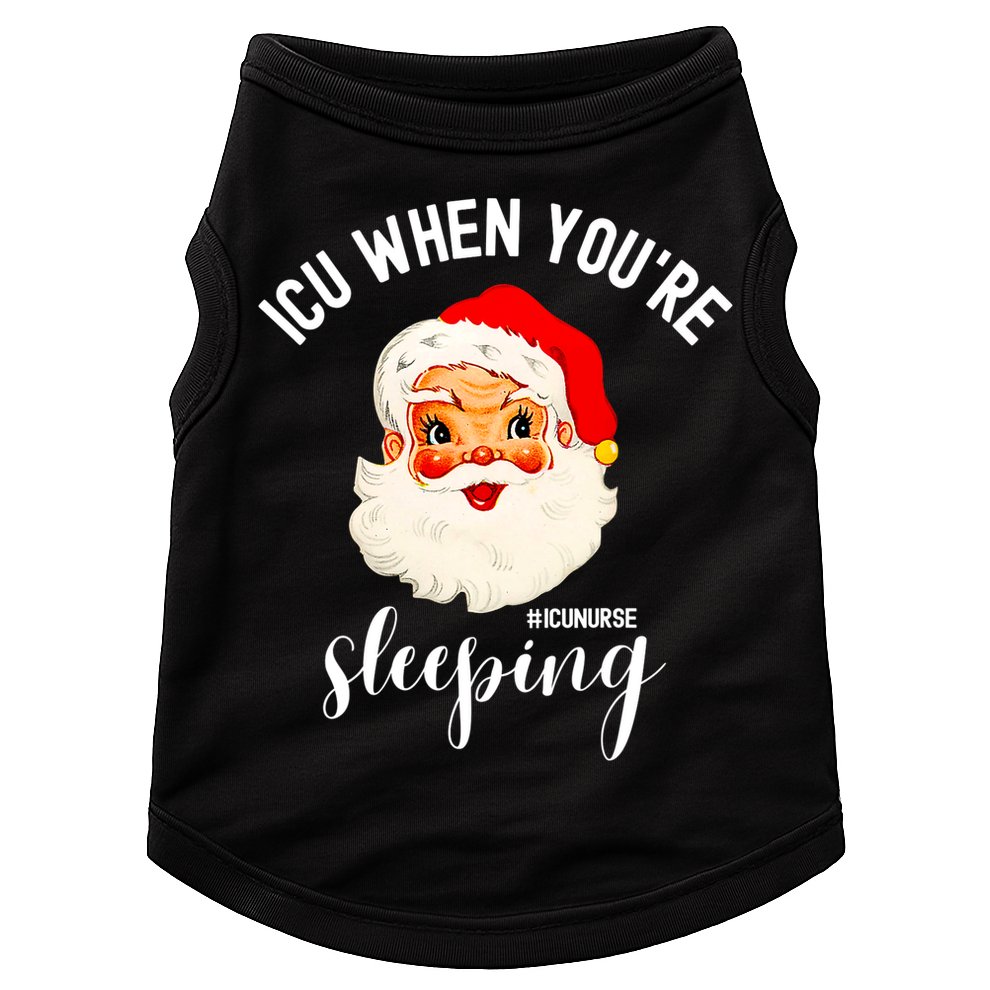 ICU When You're Sleeping Funny ICU Nurse Christmas Santa Doggie Tank