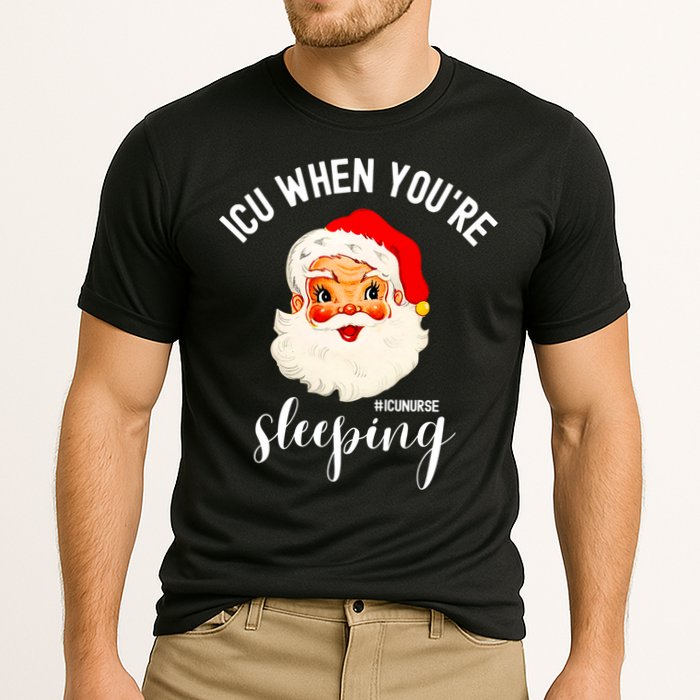 ICU When You're Sleeping Funny ICU Nurse Christmas Santa Cooling Performance Crew T-Shirt