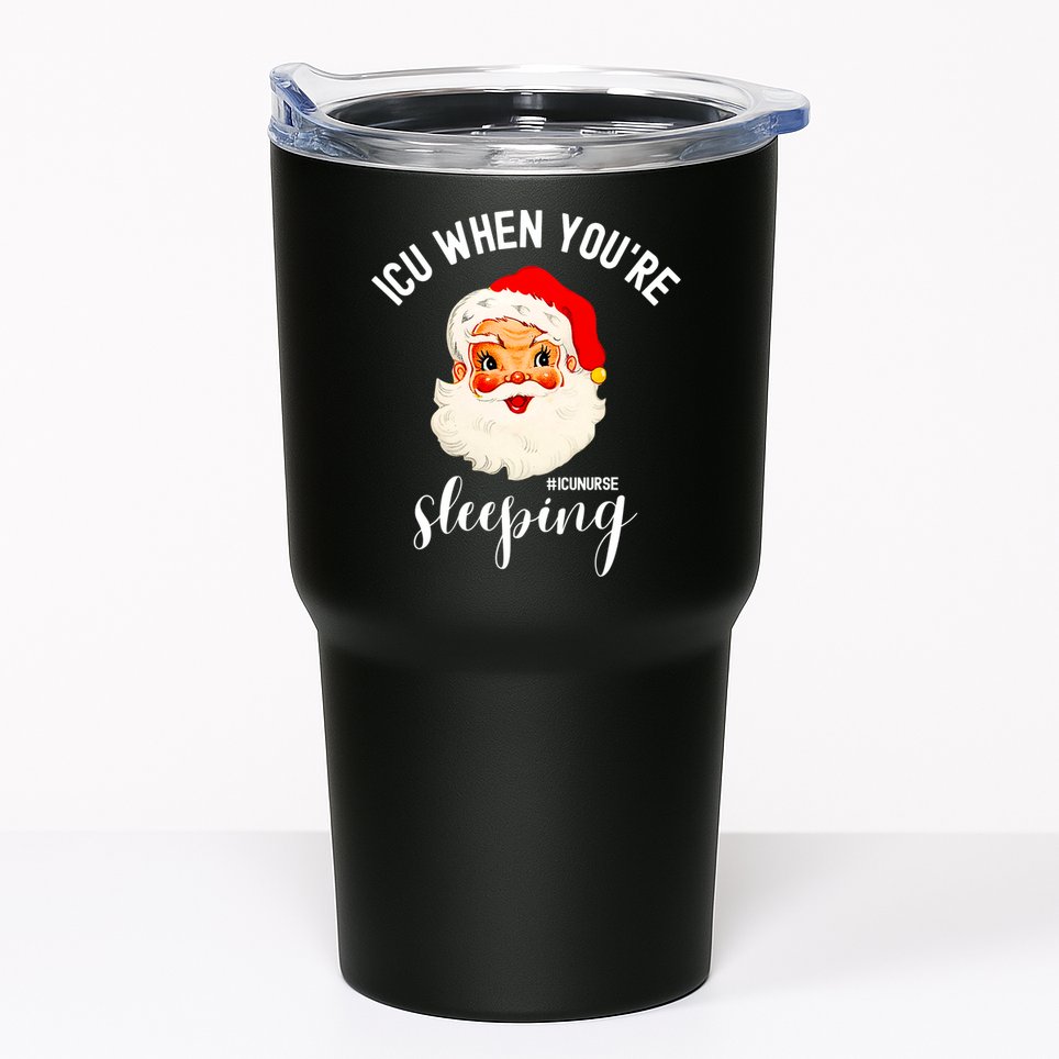 ICU When You're Sleeping Funny ICU Nurse Christmas Santa Tumbler