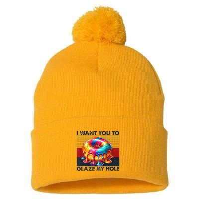 I Want You To Glaze My Hole Sarcastic Dirty Donut Pom Pom 12in Knit Beanie